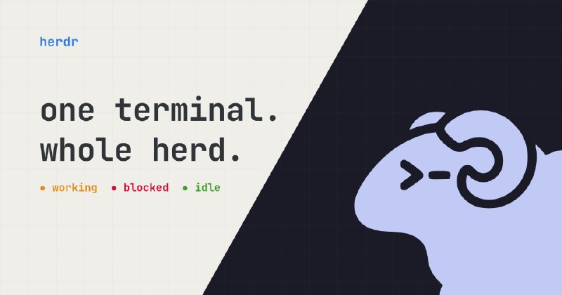 Herdr: one terminal for the whole herd