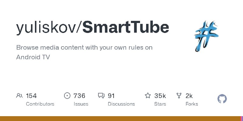 GitHub - yuliskov/SmartTube: Browse media content with your own rules on Android TV