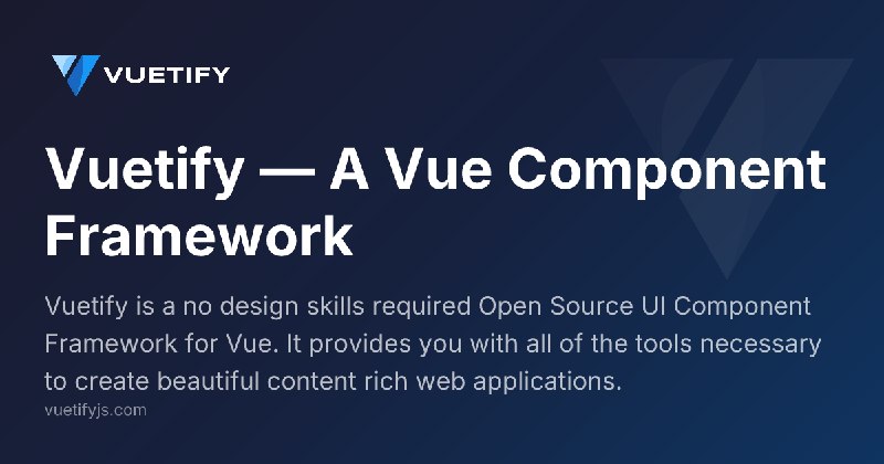 Vuetify — A Vue Component Framework
